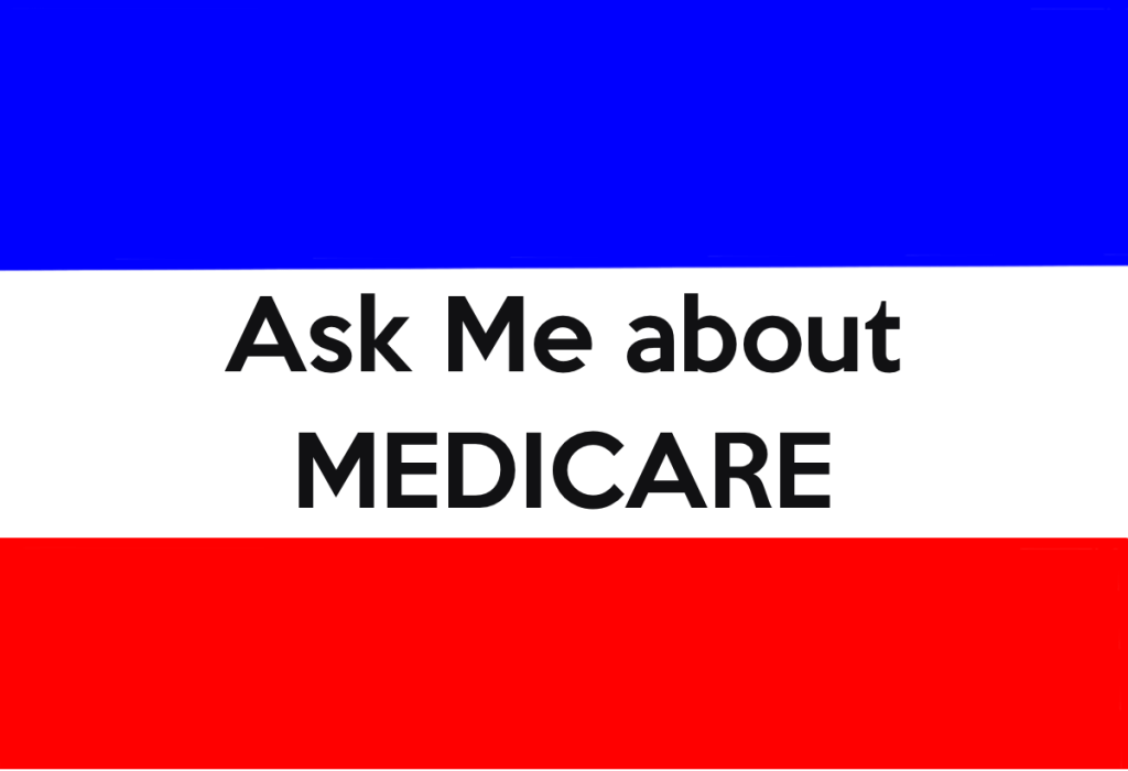 Ask Me About Medicare