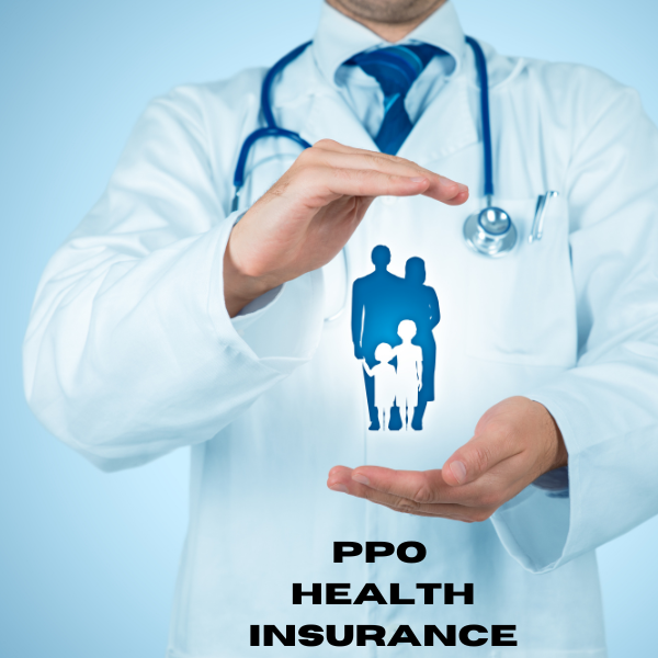 PPO Health Insurance